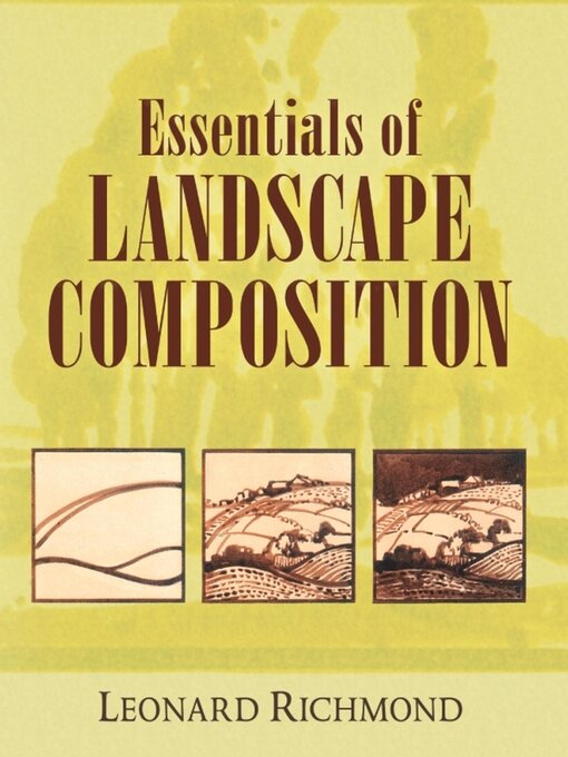 Title details for Essentials of Landscape Composition by Leonard Richmond - Available